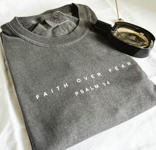 FOF TEE ( Faith over Fear Tee)